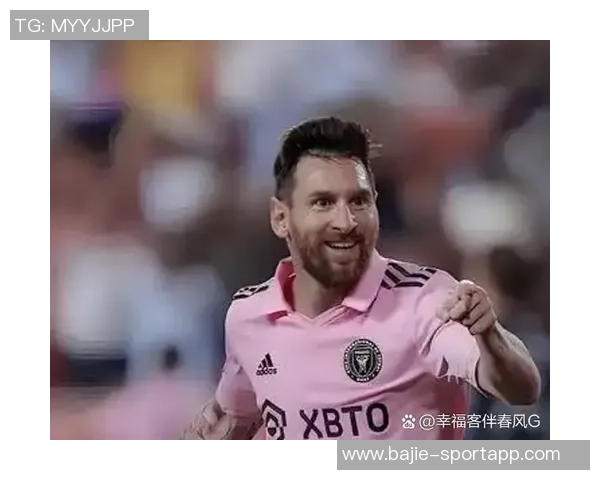 梅西签约至2028年迈阿密老板称这是对城市的热爱与赞美